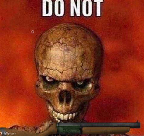 do not skeleton meme|do not skeleton meme origin.